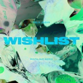 Wishlist (MistaJam Remix) artwork