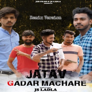 Jatav Gadar Machare (feat. Vibhu Pradhan) [Remix Version]