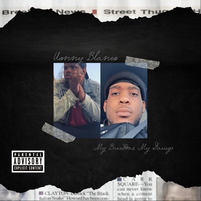 My Bruddas, My Dawgs - Single