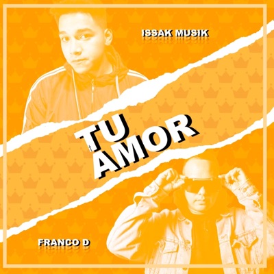 Tu Amor (feat. Issak Musik) - Single