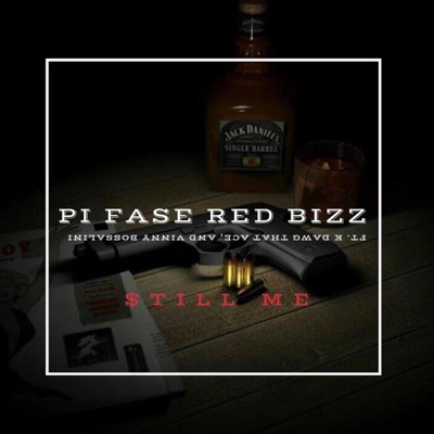 Still Me (feat. Vinny Bossalini & K-Dawg Tha Ace) [Radio Edit] - Single