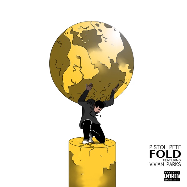 Fold (feat. Vivian Parks) - Single - Pistol Pete