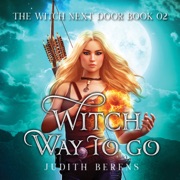 Witch Way to Go - Judith Berens, Martha Carr & Michael Anderle