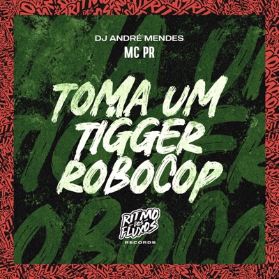Toma um Tigger Robocop - Single