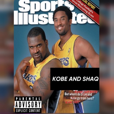 Kobe and shaq (feat. Luh fat) - Single