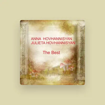Listen to Julieta Hovhannisyan, watch music videos, read bio, see tour dates & more!