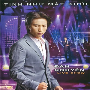 Liveshow Tình như mây khói