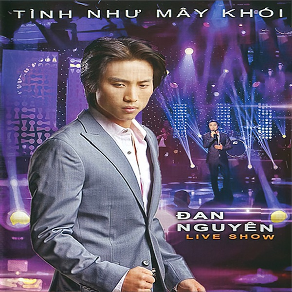 Liveshow Tình như mây khói