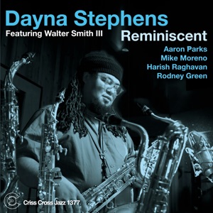 Reminiscent (feat. Walter Smith III, Aaron Parks, Mike Moreno, Rodney Green & Harish Raghavan)
