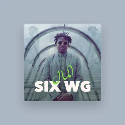 Listen to Six WG, watch music videos, read bio, see tour dates & more!
