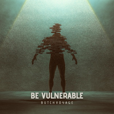 Be Vulnerable - Single