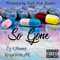 So Gone - Single - Oz 1Hunnit