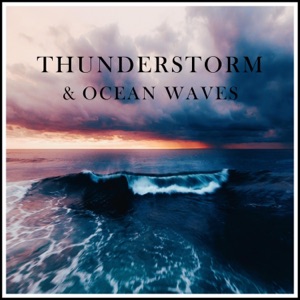 Thunderstorm and Ocean Waves