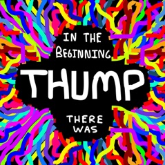 In the Beginning There Was Thump - EP