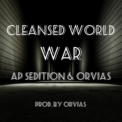 War (feat. Ap Sedition & Orvias) - Single