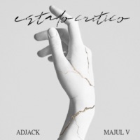 Estado Critico - Single - AdJack & Majul V