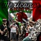 MEXICANOS (feat. Alex Ruiz Ots) - Lil Antuan, Chikis RA & Chikano Jcr lyrics