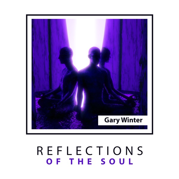 Reflections of the Soul