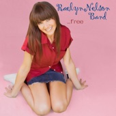 Raelyn Nelson Band - Free