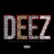 Deez - Deez Inglez lyrics