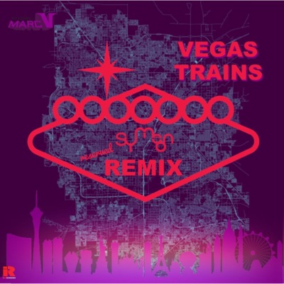 Vegas Train (feat. Marc V) [Symeon Reserved Remix] - Single