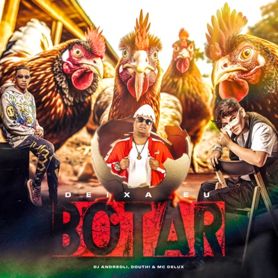 Deixa Eu Botar - Single