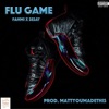 Flu Game - Single (feat. Sesay) - Single