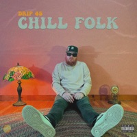 Chill Folk - Single - Drip 45
