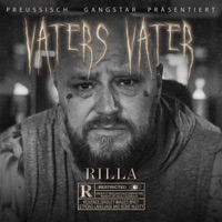 Vaters Vater - Single - RILLA & Preussisch Gangstar