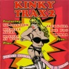 Kinky Trax 2 - Fierce House, Garage & Disco