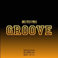 Groove (feat. PRVIS3) - Single - Unxle stilo