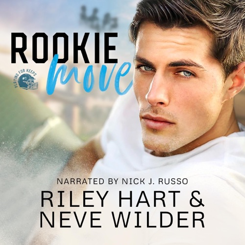 Rookie Move:  Playing for Keeps, Book 1 (Unabridged) cover