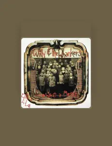 聆聽 Willy & The Whankers、觀看音樂影片、閱讀小傳、查看巡演日期等！