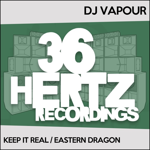 Keep It Real / Eastern Dragon - Single