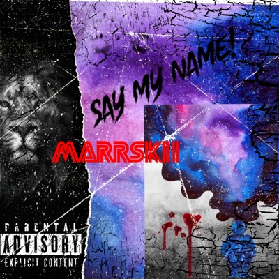 Say My Name Freestyle - Single