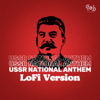 Ussr National Anthem (LoFi) - Febryan Dhuhal