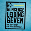 No-nonsense leidinggeven - Nadia van der Vlies