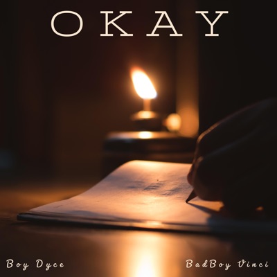 Okay (feat. BadBoy Vinci) - Single