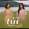 Tủi Duyên (TK2 Lofi) - Single