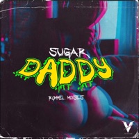 Sugar Daddy - Single - Rommel Moises