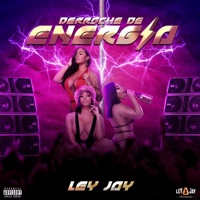 Derroche De Energia - Single - LEY JAY
