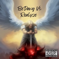 BeDawg VS Realyze (feat. Realyze) - Single - BeDawg