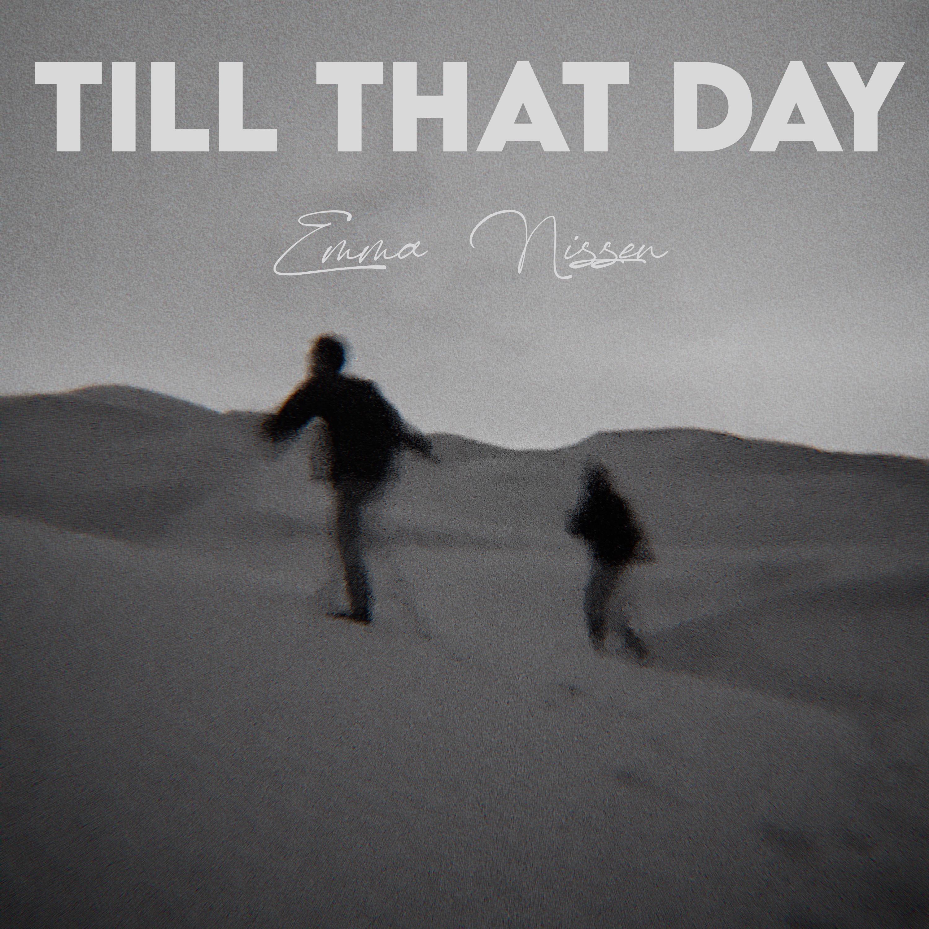 Till That Day - Single