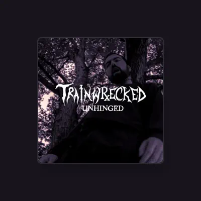 Listen to Trainwrecked, watch music videos, read bio, see tour dates & more!