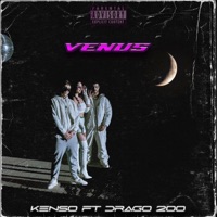 Venus (feat. Drago200) - Single - KENSOU