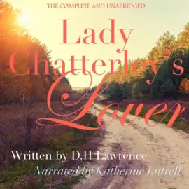Lady Chatterley's Lover (Unabridged)