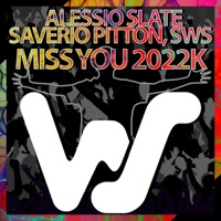Miss You 2022k - Single - Alessio Slate, Saverio Pitton & SWS