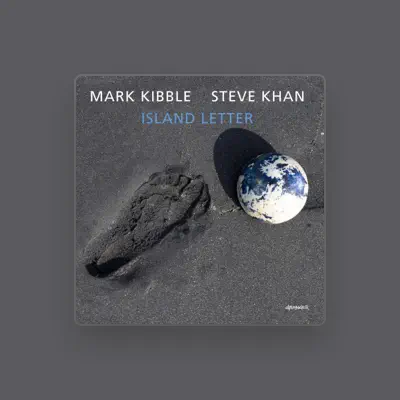Listen to Mark Kibble, watch music videos, read bio, see tour dates & more!