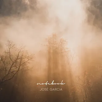 Notebook - Single by Jose Garcia album reviews, ratings, credits