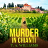 Murder in Chianti - T A Williams